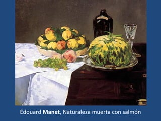 Édouard Manet, Naturaleza muerta con salmón
 