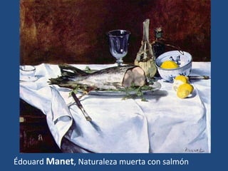 Édouard Manet, Naturaleza muerta con salmón
 