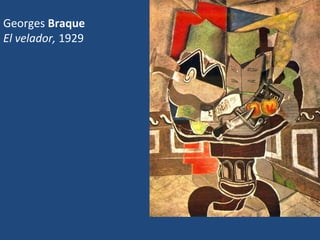 Georges Braque
El velador, 1929
 