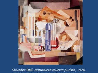 Salvador Dalí. Naturaleza muerta purista, 1924.
 