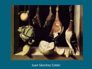 Juan Sánchez Cotán

 