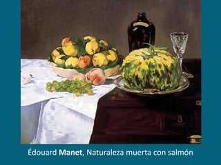 Édouard Manet, Naturaleza muerta con salmón

 