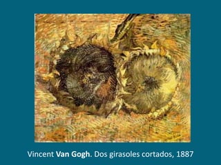Vincent Van Gogh. Dos girasoles cortados, 1887

 