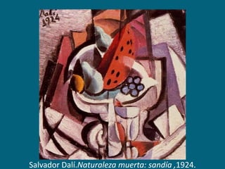 Salvador Dalí.Naturaleza muerta: sandía ,1924.

 