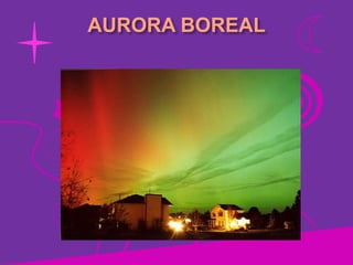 AURORA BOREAL