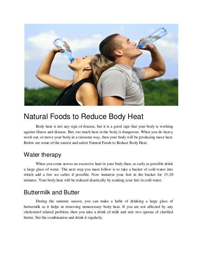 Natural foods to reduce body heat