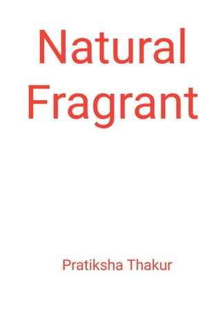 Natural Fragrant 