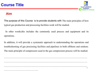 Gas Engineer Course Method Statement natural gas processing lecturelo 3.pptx
