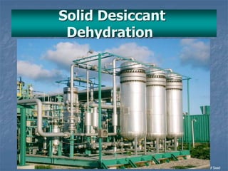 Natural gas processing technology   dehydration 3