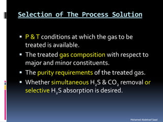 Natural gas processing technology sweetening processes