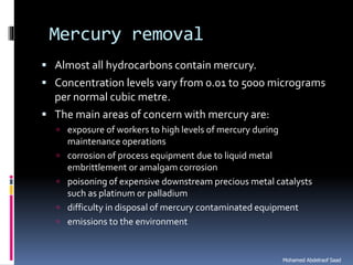 Natural gas processing technology sweetening processes