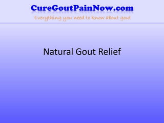 Natural Gout Relief 
