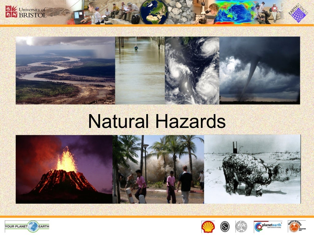Natural hazards and disaster,types,mitigation and management