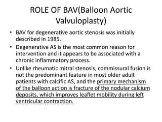 • There were other important differences in
periprocedural risks between the two groups, with
more major vascular complica...