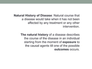 Natural history & spectrum of diseases