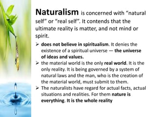 naturalism Philisophy of Naturalism | PPT
