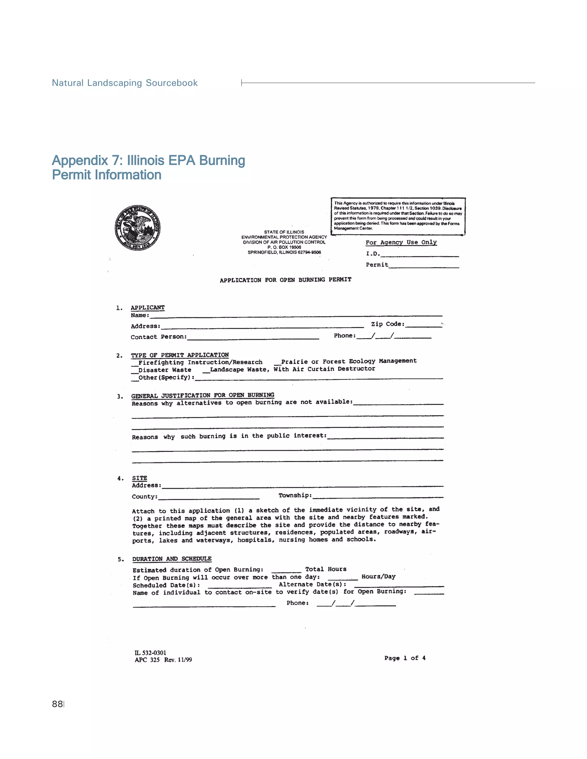 Natural Landscaping Sourcebook




Appendix 7: Illinois EPA Burning
Permit Information




88
 