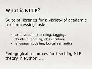 Language models are used for flexibility
 