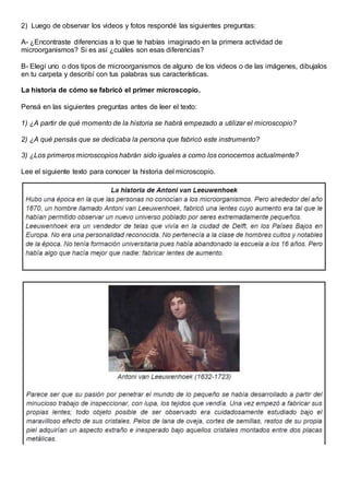 2) Luego de observar los videos y fotos respondé las siguientes preguntas:
A- ¿Encontraste diferencias a lo que te habías ...