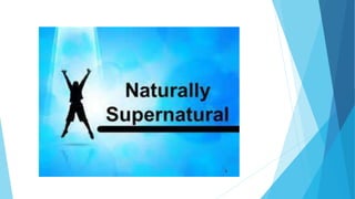 Naturally Supernatural – Session 6
