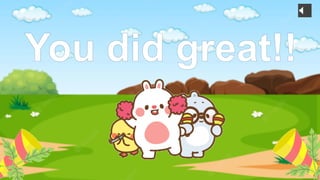 You did great!!
 