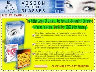 Natural perfect vision system