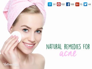 acne
18910291 15 44
natural remedies for
 