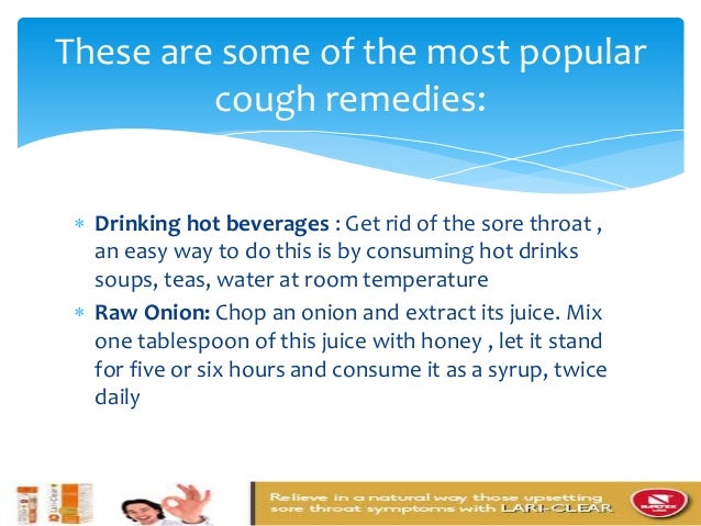 Natural Ways To Get Rid Of A Cough Natural Ways To Get Rid Of A Cough