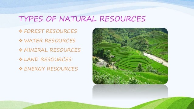 Types Of Exploitation Of Natural Resources Types Of Exploitation Of Natural Resources