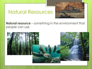 Natural resources | PPTX
