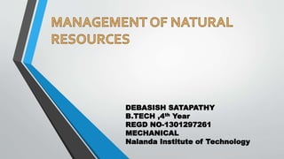 DEBASISH SATAPATHY
B.TECH ,4th Year
REGD NO-1301297261
MECHANICAL
Nalanda Institute of Technology
 