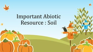 Types of
Soil
1. Alluvial soil
2. Red Soil
3. Black Soil
4. Laterite Soil
5. Desert Soil
6. Mountain Soil
7. Forest Soil
8...