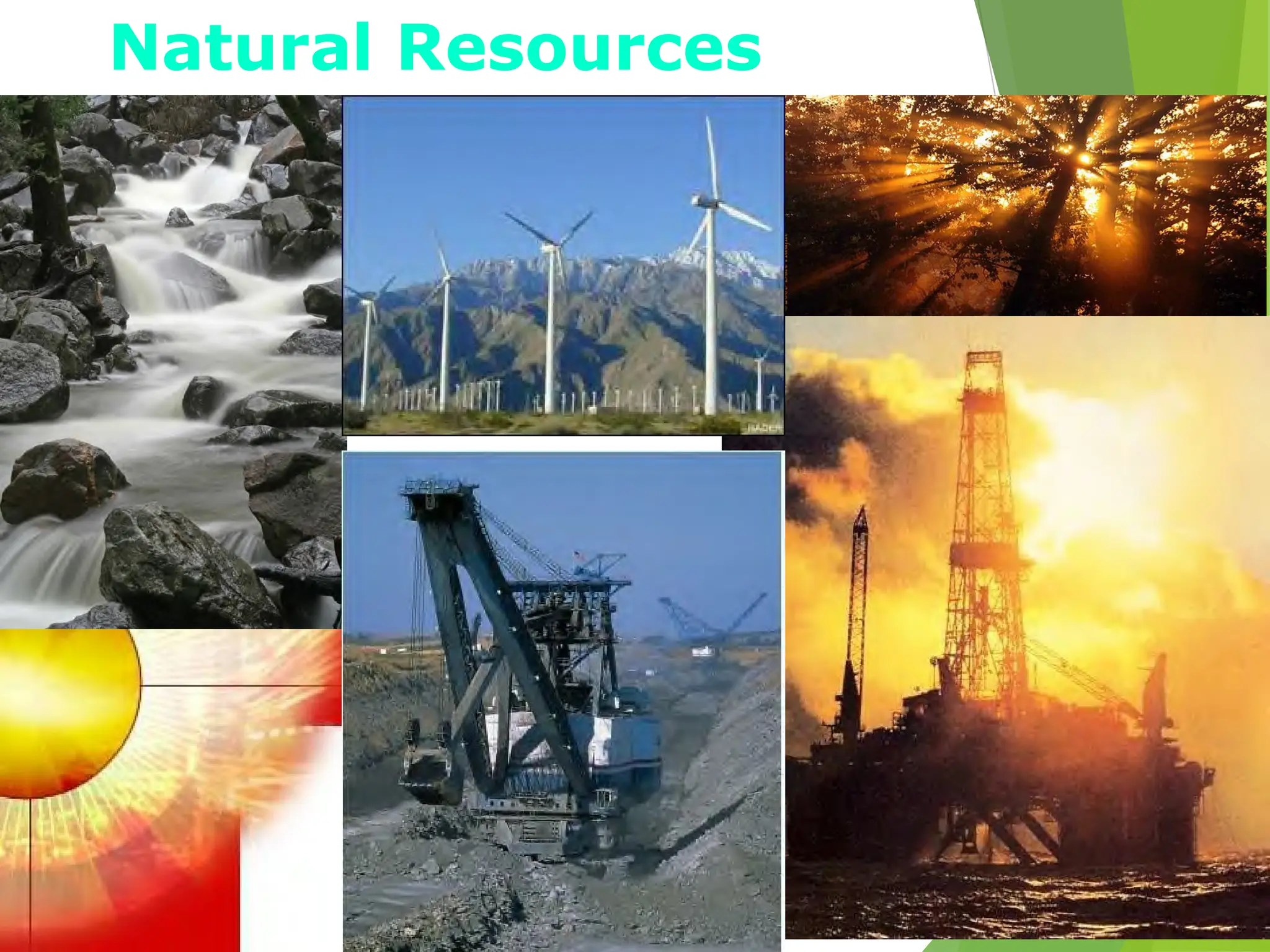 Natural Resources
 