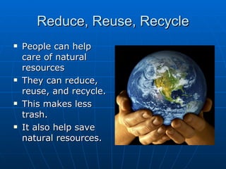 Less Resource Use Natural resources 3.3 | PPT