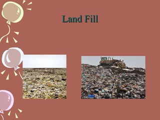 Land Fill 
