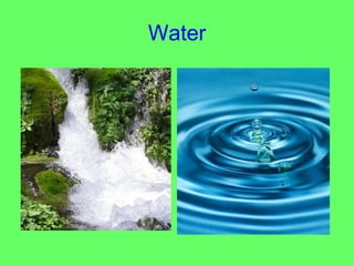 Water