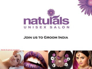 Join us to Groom India
Strictly for private circulation
 