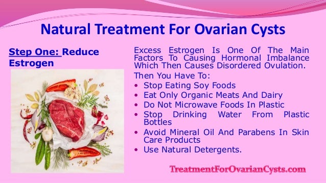 Ovarian Cyst Natural Treatment Diet Ovarian Cyst Natural Treatment Diet