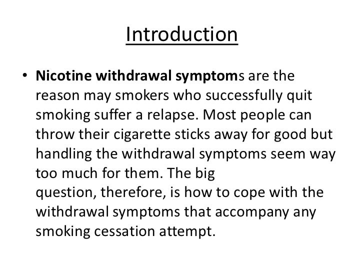 Natural Ways To Cope With Nicotine Withdrawal Symptoms By Http 2stopsmokingtips Com 2