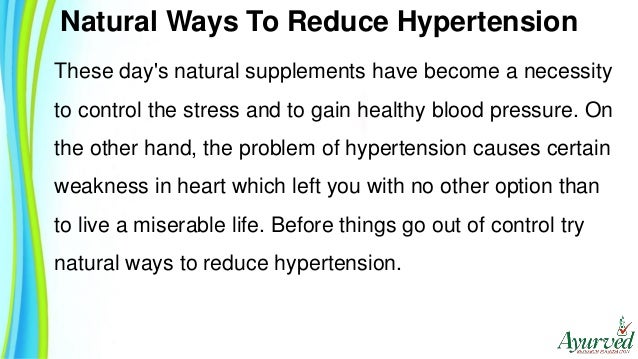 Natural Ways To Reduce Hypertension And Make Blood Pressure Normal