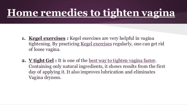 Hormonal Changes Home Remedies To Tighten Vagina Hormonal Changes Home Remedies To Tighten Vagina