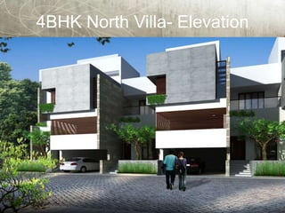 4BHK North Villa- Elevation
 