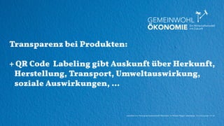 naturblau +++ Vortrag zur Gemeinwohl-Ökonomie +++Kloster Hegne - Marianum +++ 09.03.2016 +++ 26
Transparenz bei Produkten:...