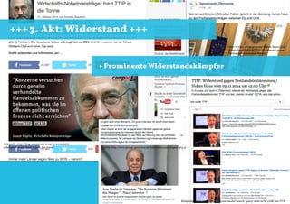 http://tvthek.orf.at/program/Hohes-Haus/1264/ 
Hohes-Haus/8689136/TTIP-Widerstand-gegen- 
Freihandelsabkommen/8689151 
nat...