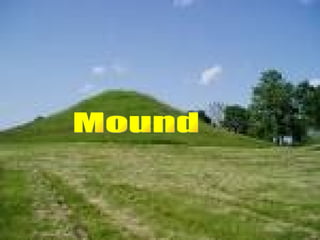 Mound 