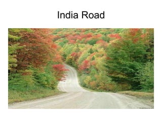 India Road