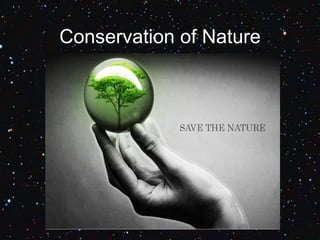 Conservation of Nature 