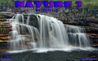 nature 3 WATERFALLS By JRCordeiro Automático 