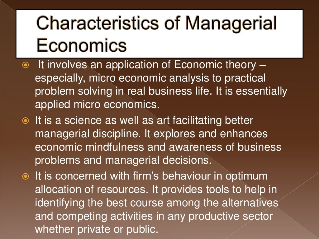Nature and Scope of Managerial Economics