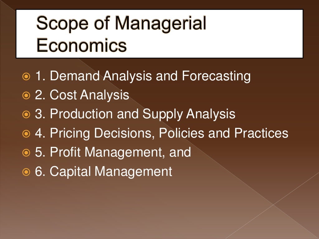 Nature and Scope of Managerial Economics